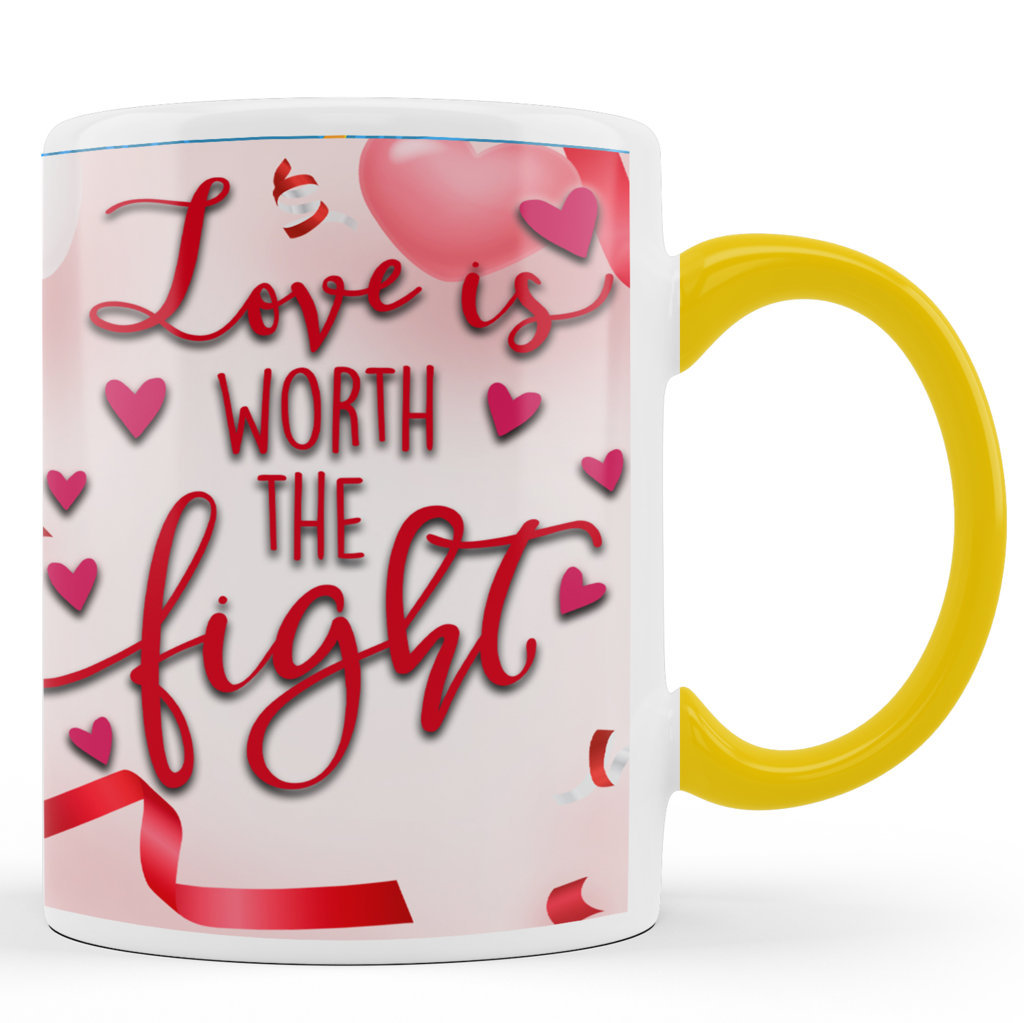 Printed Ceramic Coffee Mug | Love Worth the Fight | Friendship and Love | 325 Ml 